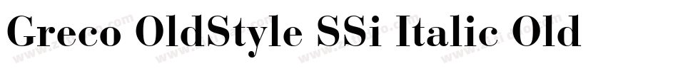 Greco OldStyle SSi Italic Old Style Figures字体转换